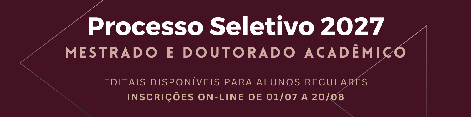 Processo Seletivo 2027 Mestrado e Doutorado