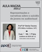 PPGIS promove Aula Magna e oficina com a Profª Drª Denise Tavares, sobre o suicídio de jovens